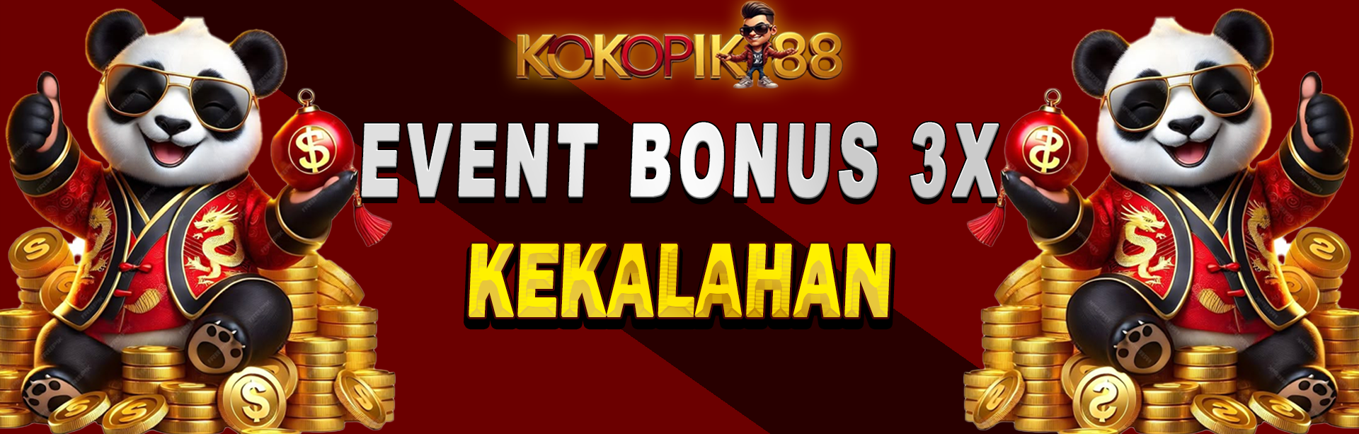 EVENT BONUS KEKALAHAN 3X